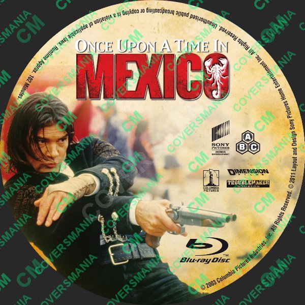 Once Upon a Time in Mexico (2003) Labels Bluray de Once Upon a Time in Mexico (2003)
